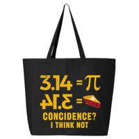 Pi 3 14 = Pie Coincidence I Think Not Math Pun 25L Jumbo Tote