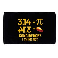 Pi 3 14 = Pie Coincidence I Think Not Math Pun Microfiber Hand Towel