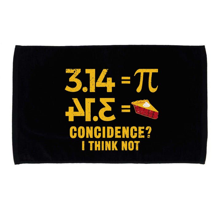 Pi 3 14 = Pie Coincidence I Think Not Math Pun Microfiber Hand Towel