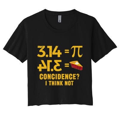 Pi 3 14 = Pie Coincidence I Think Not Math Pun Crop Top