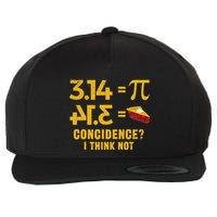 Pi 3 14 = Pie Coincidence I Think Not Math Pun Wool Snapback Cap