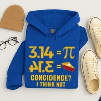 Pi 3 14 = Pie Coincidence I Think Not Math Pun Hoodie