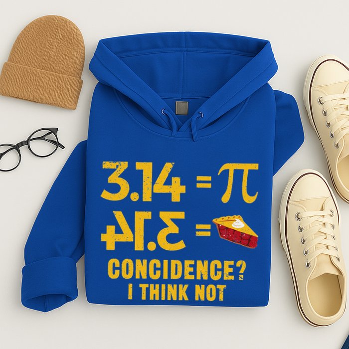 Pi 3 14 = Pie Coincidence I Think Not Math Pun Hoodie