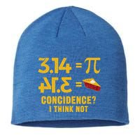 Pi 3 14 = Pie Coincidence I Think Not Math Pun Sustainable Beanie