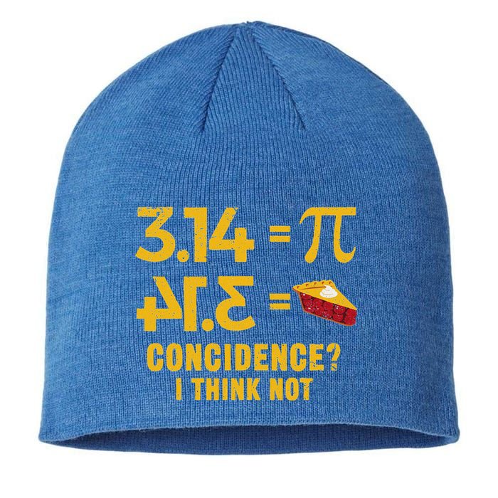 Pi 3 14 = Pie Coincidence I Think Not Math Pun Sustainable Beanie