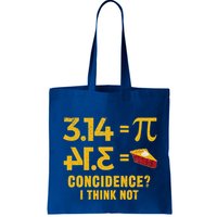 Pi 3 14 = Pie Coincidence I Think Not Math Pun Bag
