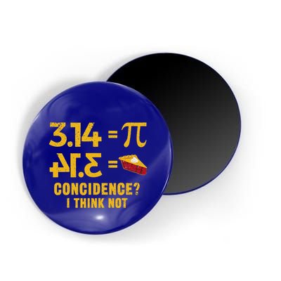 Pi 3 14 = Pie Coincidence I Think Not Math Pun Magnet