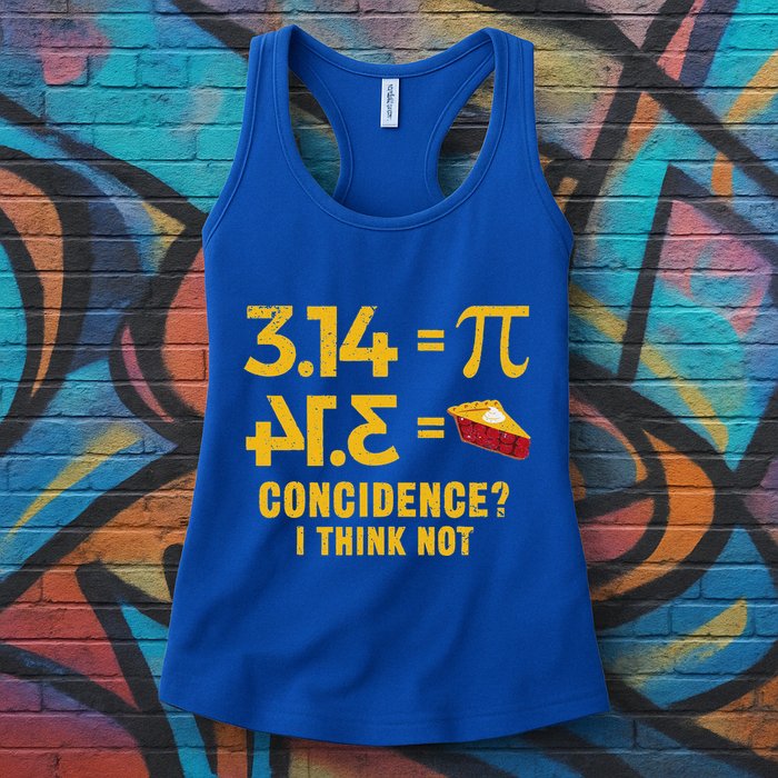 Pi 3 14 = Pie Coincidence I Think Not Math Pun Womens Tank Top
