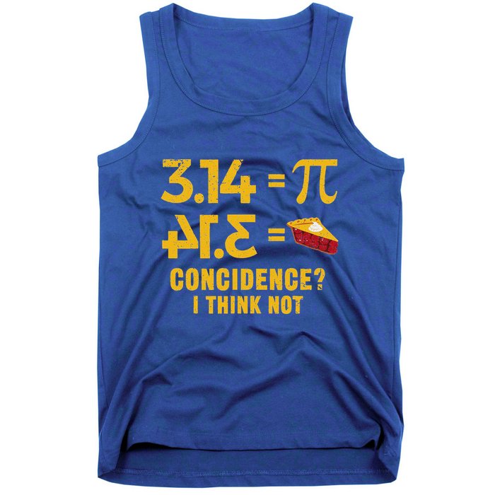 Pi 3 14 = Pie Coincidence I Think Not Math Pun Tank Top