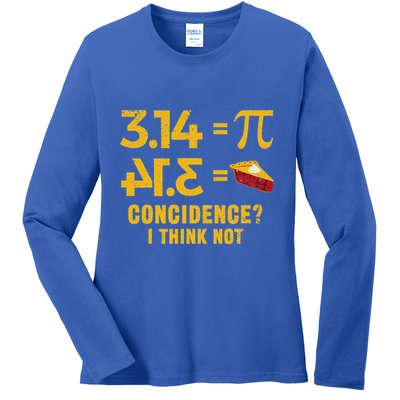 Pi 3 14 = Pie Coincidence I Think Not Math Pun Ladies Long Sleeve Shirt
