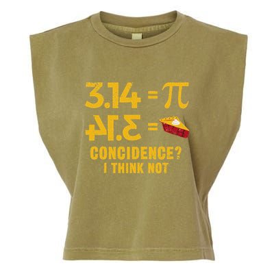 Pi 3 14 = Pie Coincidence I Think Not Math Pun Garment-Dyed Women's Muscle Tee