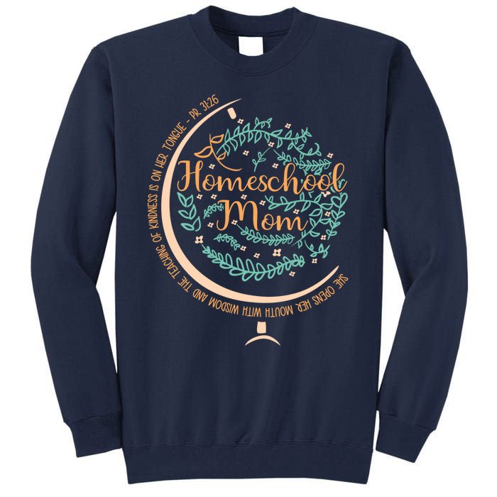 PR 31:26 Christian Homeschool Mom Tall Sweatshirt