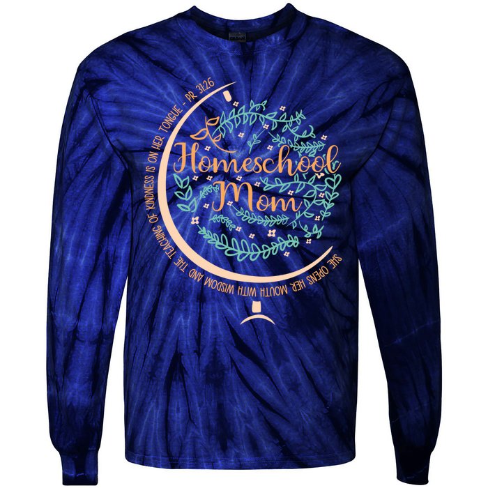 PR 31:26 Christian Homeschool Mom Tie-Dye Long Sleeve Shirt