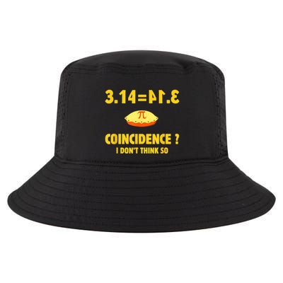 Pi 3.14 Equals Pie Not A Coincidence Funny Math Pun Pi Day Cool Comfort Performance Bucket Hat