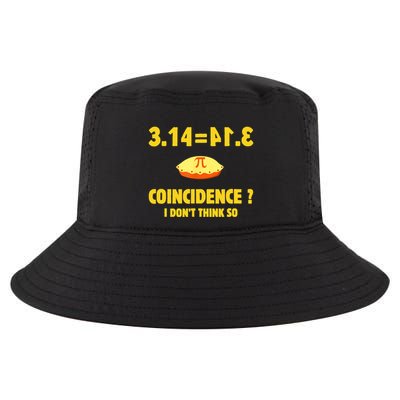 Pi 3.14 Equals Pie? Not A Coincidence Funny Math Pun Pi Day Cool Comfort Performance Bucket Hat