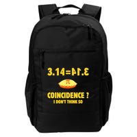 Pi 3.14 Equals Pie? Not A Coincidence Funny Math Pun Pi Day Daily Commute Backpack