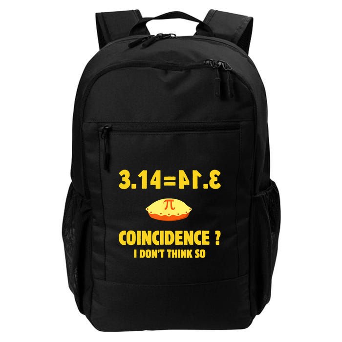 Pi 3.14 Equals Pie? Not A Coincidence Funny Math Pun Pi Day Daily Commute Backpack