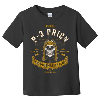 P 3 Orion Anti Submarine Aircraft Skull Distressed Toddler T-Shirt