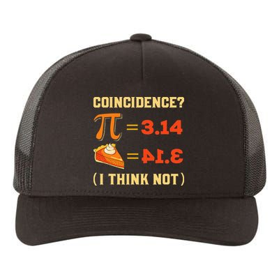 Pi 3,14 = Pie Coincidence I Think Not Pun Math Nerd Pi Day Yupoong Adult 5-Panel Trucker Hat