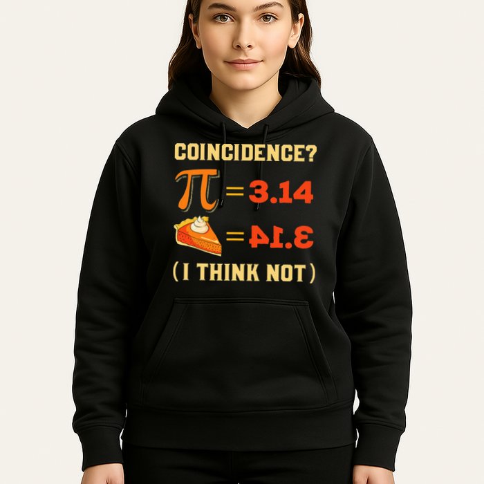 Pi 3,14 = Pie Coincidence I Think Not Pun Math Nerd Pi Day Hoodie