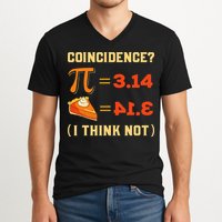 Pi 3,14 = Pie Coincidence I Think Not Pun Math Nerd Pi Day V-Neck T-Shirt