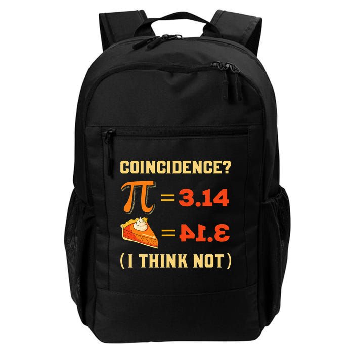 Pi 3,14 = Pie Coincidence I Think Not Pun Math Nerd Pi Day Backpack