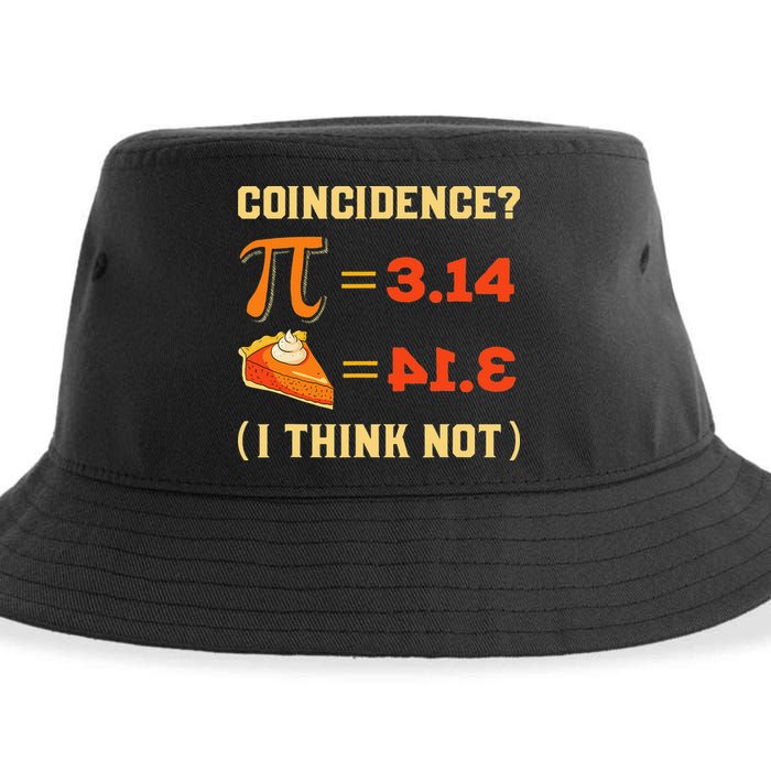 Pi 3,14 = Pie Coincidence I Think Not Pun Math Nerd Pi Day Sustainable Bucket Hat