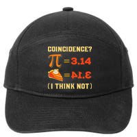 Pi 3,14 = Pie Coincidence I Think Not Pun Math Nerd Pi Day 7-Panel Snapback Hat