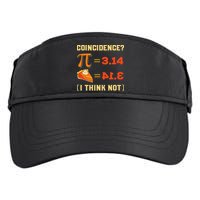 Pi 3,14 = Pie Coincidence I Think Not Pun Math Nerd Pi Day Adult Drive Performance Visor