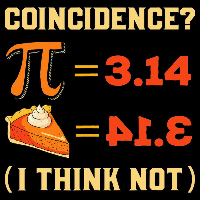 Pi 3,14 = Pie Coincidence I Think Not Pun Math Nerd Pi Day Flatbill Hat