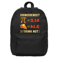 Pi 3,14 = Pie Coincidence I Think Not Pun Math Nerd Pi Day 16 in Basic Backpack
