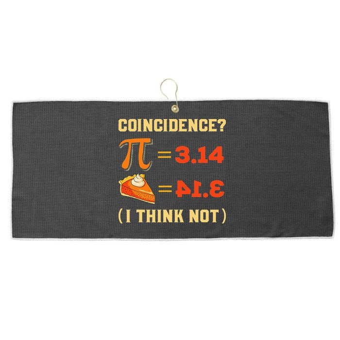Pi 3,14 = Pie Coincidence I Think Not Pun Math Nerd Pi Day Large Microfiber Waffle Golf Towel