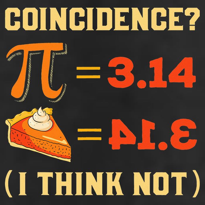 Pi 3,14 = Pie Coincidence I Think Not Pun Math Nerd Pi Day 25L Jumbo Tote
