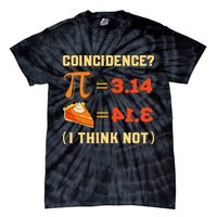 Pi 3,14 = Pie Coincidence I Think Not Pun Math Nerd Pi Day Tie-Dye T-Shirt