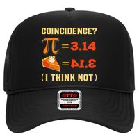 Pi 3,14 = Pie Coincidence I Think Not Pun Math Nerd Pi Day Trucker Hat