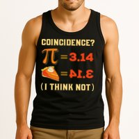 Pi 3,14 = Pie Coincidence I Think Not Pun Math Nerd Pi Day Tank Top