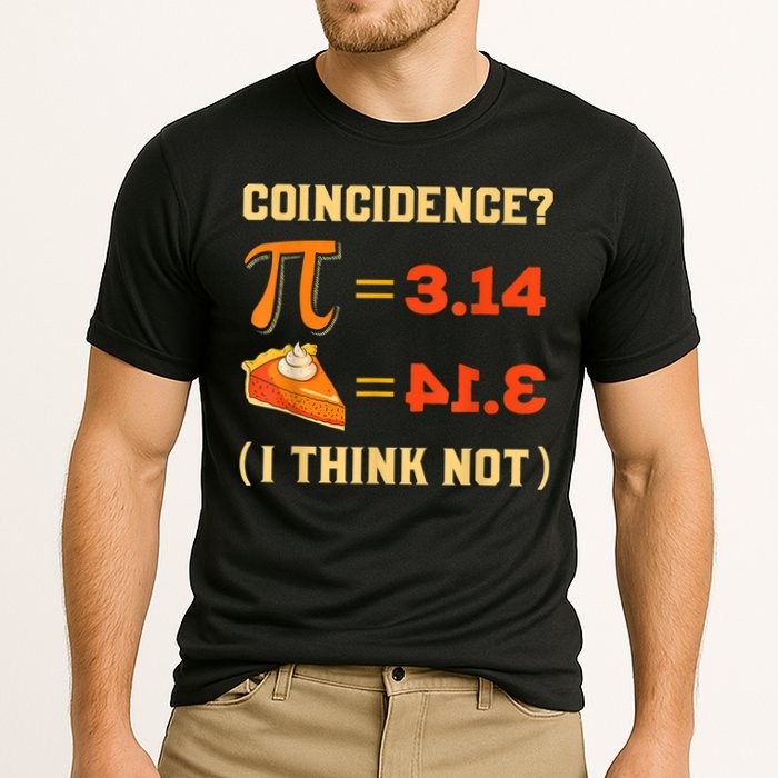 Pi 3,14 = Pie Coincidence? I Think Not Pun Math Nerd Pi Day Performance Shirt