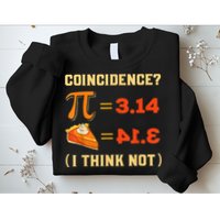 Pi 3,14 = Pie Coincidence? I Think Not Pun Math Nerd Pi Day Sweatshirt
