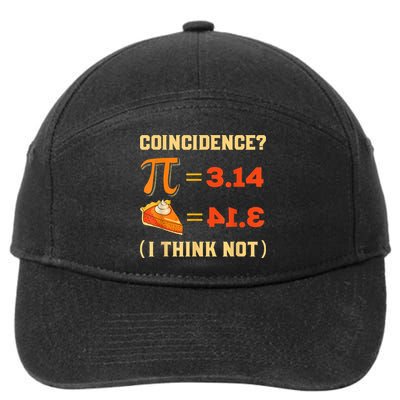 Pi 3,14 = Pie Coincidence? I Think Not Pun Math Nerd Pi Day 7-Panel Snapback Hat