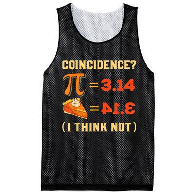 Pi 3,14 = Pie Coincidence? I Think Not Pun Math Nerd Pi Day Mesh Reversible Basketball Jersey Tank