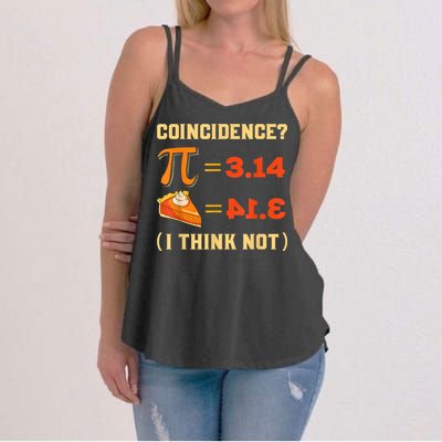 Pi 3,14 = Pie Coincidence? I Think Not Pun Math Nerd Pi Day Women's Strappy Tank