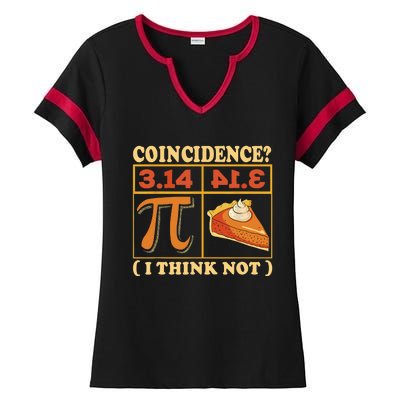 Pi 3,14 Pie Coincidence I Think Not Math Lover Nerd Pi Day Ladies Halftime Notch Neck Tee