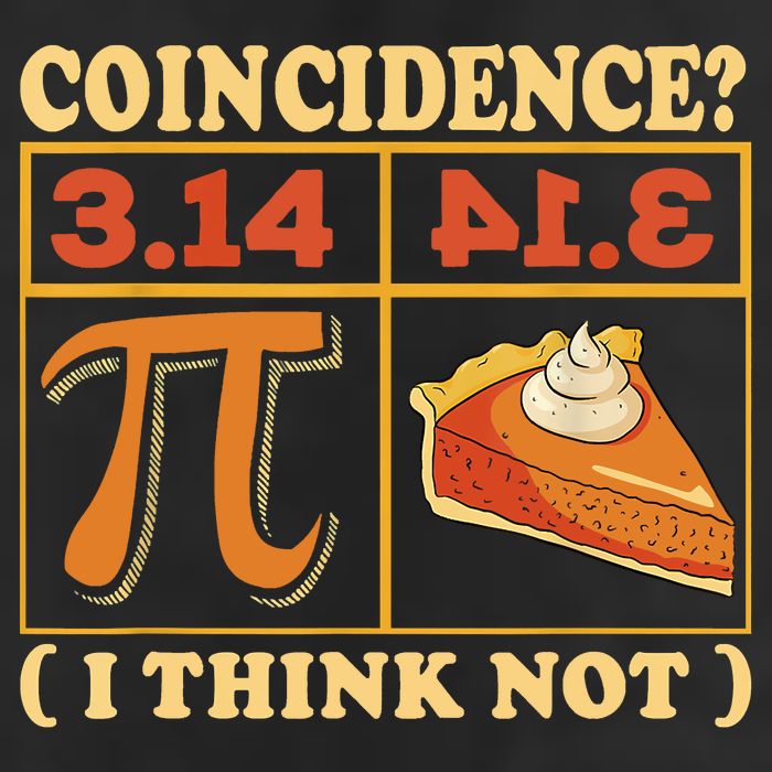Pi 3,14 Pie Coincidence I Think Not Math Lover Nerd Pi Day 7 Panel Mesh Trucker Snapback Hat