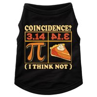 Pi 3,14 Pie Coincidence I Think Not Math Lover Nerd Pi Day Doggie Tank