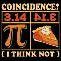 Pi 3,14 Pie Coincidence I Think Not Math Lover Nerd Pi Day Tall T-Shirt