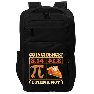 Pi 3,14 Pie Coincidence I Think Not Math Lover Nerd Pi Day Impact Tech Backpack