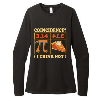 Pi 3,14 Pie Coincidence I Think Not Math Lover Nerd Pi Day Womens CVC Long Sleeve Shirt