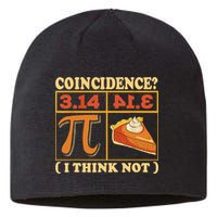 Pi 3,14 Pie Coincidence I Think Not Math Lover Nerd Pi Day Sustainable Beanie