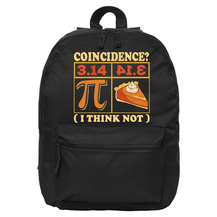 Pi 3,14 Pie Coincidence I Think Not Math Lover Nerd Pi Day 16 in Basic Backpack