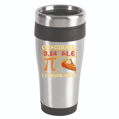 Pi 3,14 Pie Coincidence I Think Not Math Lover Nerd Pi Day 16oz Travel Tumbler